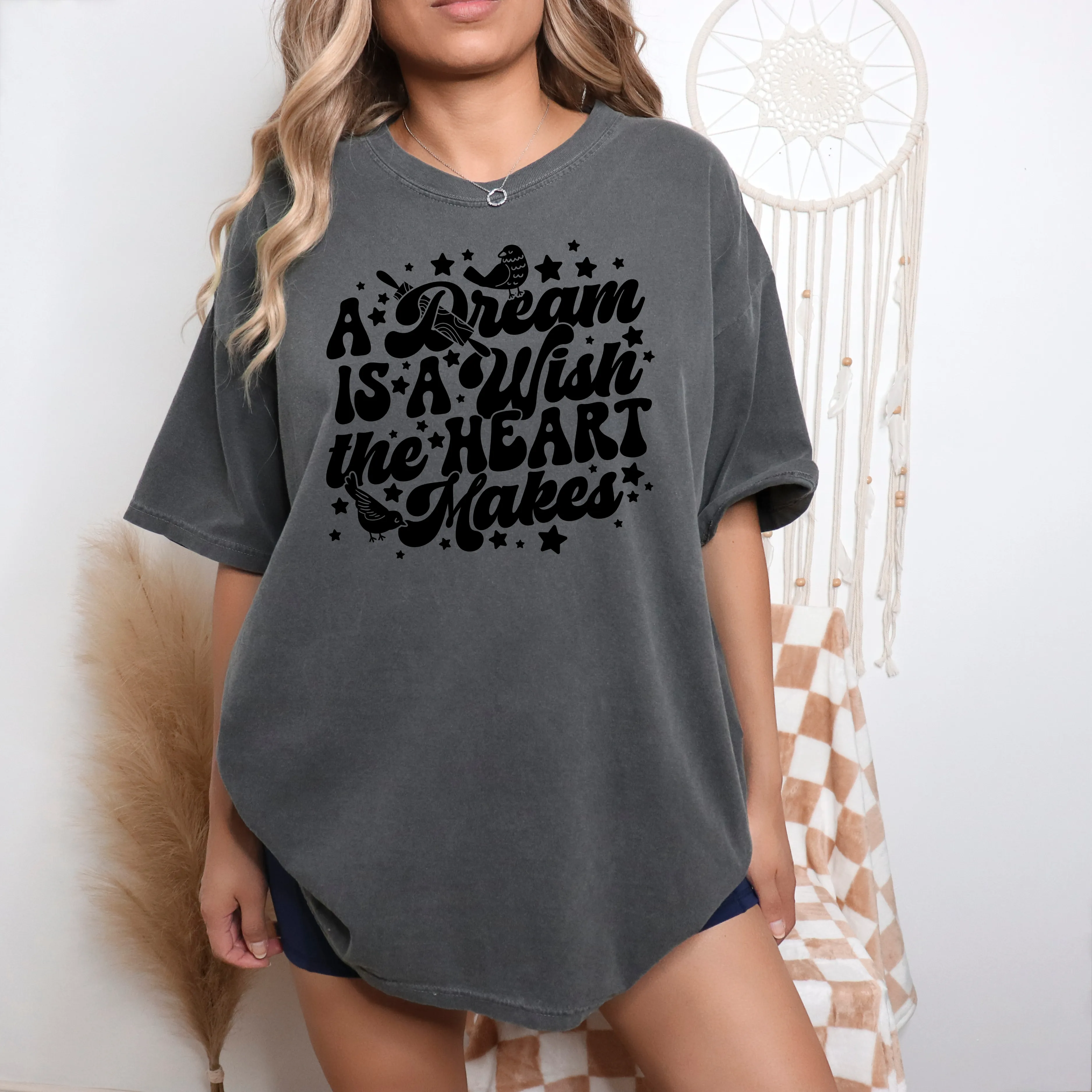 A Wish Is A Dream The Heart Makes [Version 2] - T-Shirt