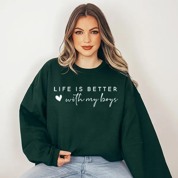Life is Better With My Boys Mama Sweatshirt - Custom Mother's Day Gift - Gift For Wife - Mom Birthday Gift - Christmas Gift for Mom