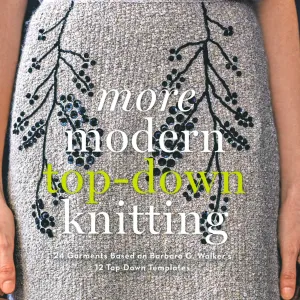 More Modern Top-Down Knitting